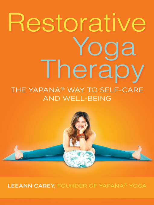 Title details for Restorative Yoga Therapy by Leeann Carey - Available